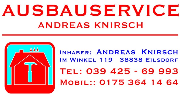 Ausbauservice Knirsch — Kontaktdaten im Bild, zum Vergrößern anklicken
